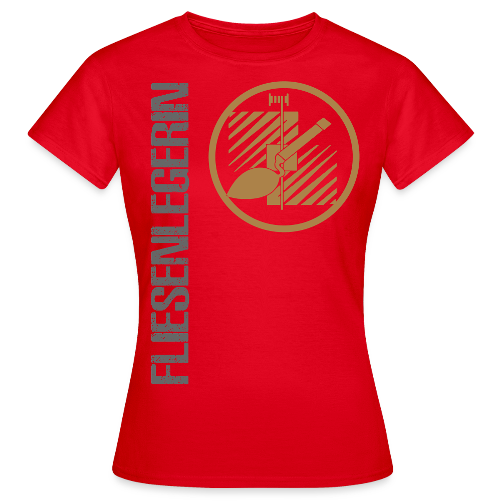 Frauen T-Shirt "Fliesenlegerin" Rot Frauen T-Shirt