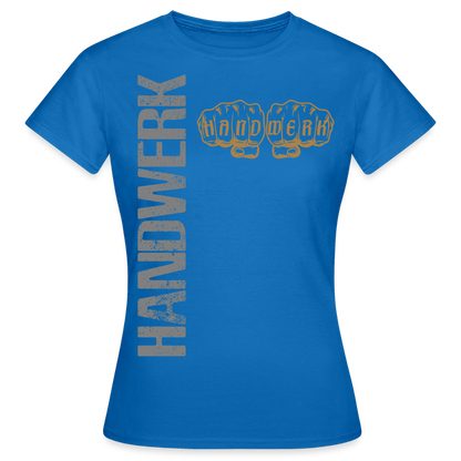 Frauen T-Shirt "Handwerk24" Royalblau Frauen T-Shirt