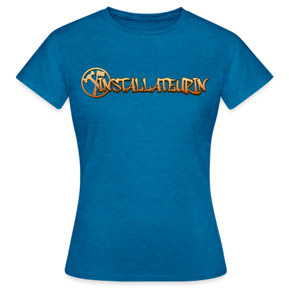 Frauen T-Shirt "Installateurin" Antikblaues Saphir meliert Frauen T-Shirt