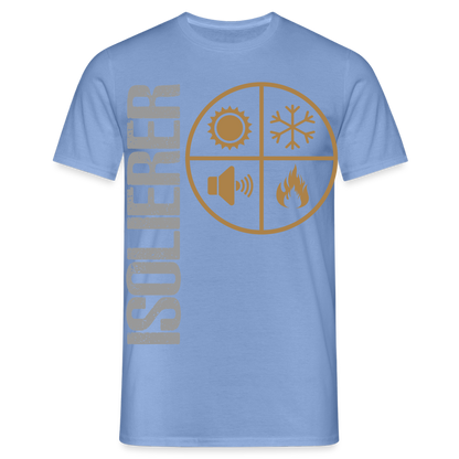 Unisex T-Shirt "Isolierer" carolina blue Männer T-Shirt