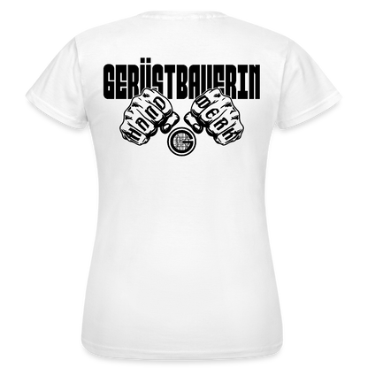 Frauen T-Shirt "Gerüstbauerin" (beidseitig bedruckt) - Weiß