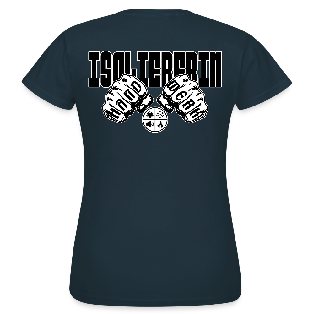 Frauen T-Shirt "Isoliererin" (beidseitig bedruckt) Navy Frauen T-Shirt