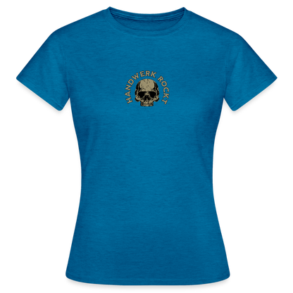 Frauen T-Shirt "Handwerk-Rockt" (beidseitig bedruckt) - Antikblaues Saphir meliert
