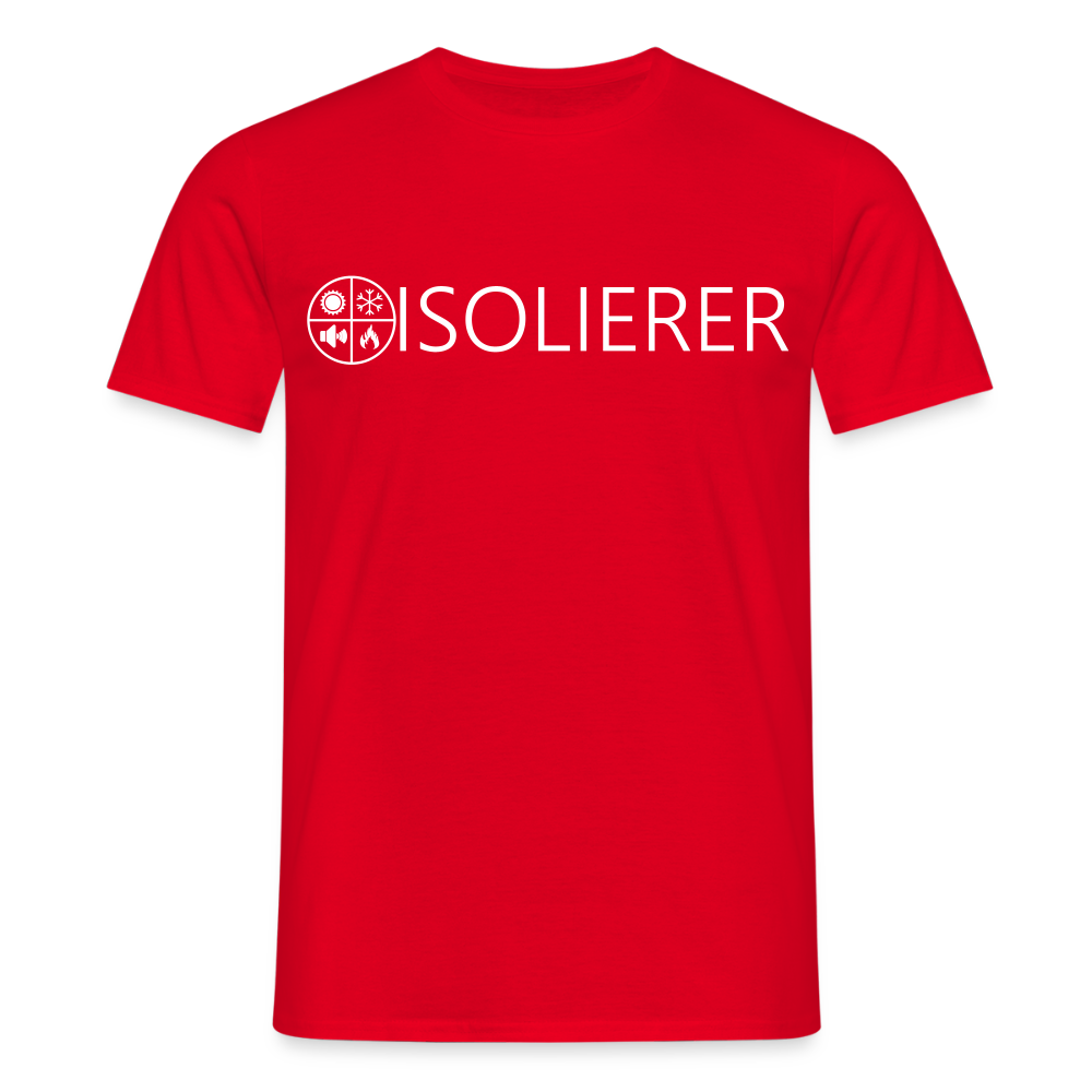Unisex T-Shirt "Isolierer" Rot Männer T-Shirt