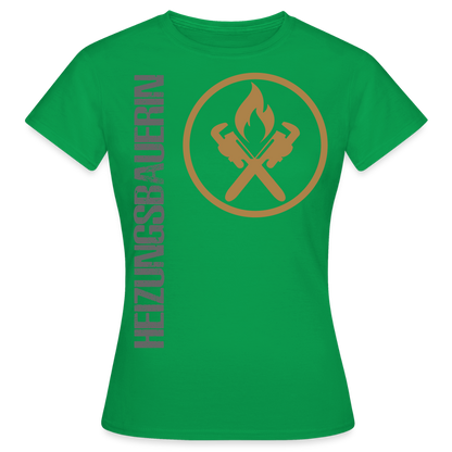 Frauen T-Shirt "Heizungsbauerin" Kelly Green Frauen T-Shirt