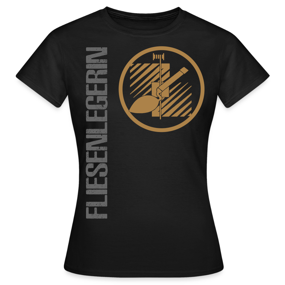 Frauen T-Shirt "Fliesenlegerin" Schwarz Frauen T-Shirt