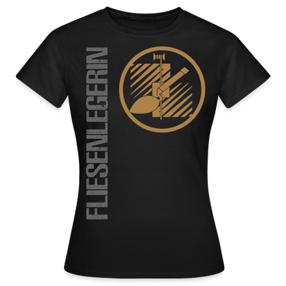 Frauen T-Shirt "Fliesenlegerin" Schwarz Frauen T-Shirt