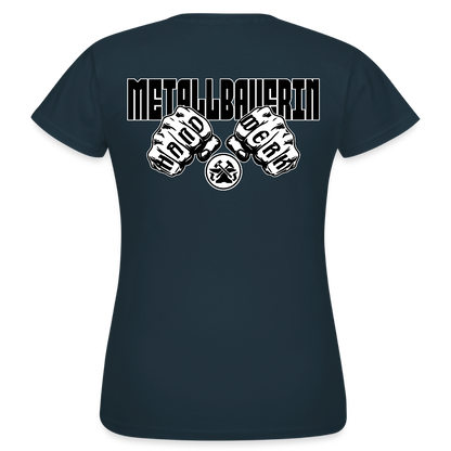 Frauen T-Shirt "Metallbauerin" (beidseitig bedruckt) Navy Frauen T-Shirt