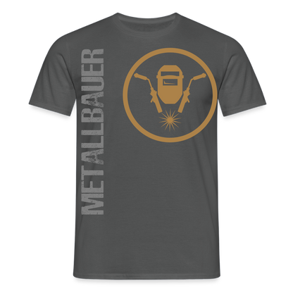 Unisex T-Shirt "Metallbauer" Anthrazit Männer T-Shirt