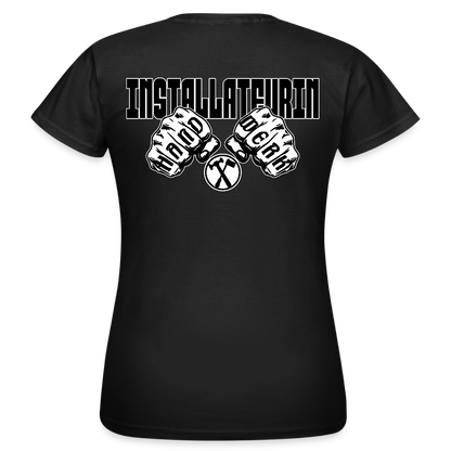 Frauen T-Shirt "Installateurin" (beidseitig bedruckt) Schwarz Frauen T-Shirt