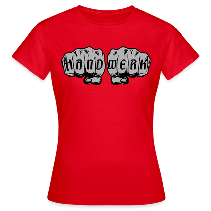 Frauen T-Shirt "Power-Handwerk" Rot Frauen T-Shirt