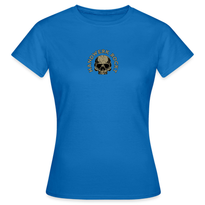 Frauen T-Shirt "Handwerk-Rockt" (beidseitig bedruckt) - Royalblau