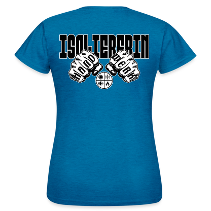 Frauen T-Shirt "Isoliererin" (beidseitig bedruckt) Antikblaues Saphir meliert Frauen T-Shirt
