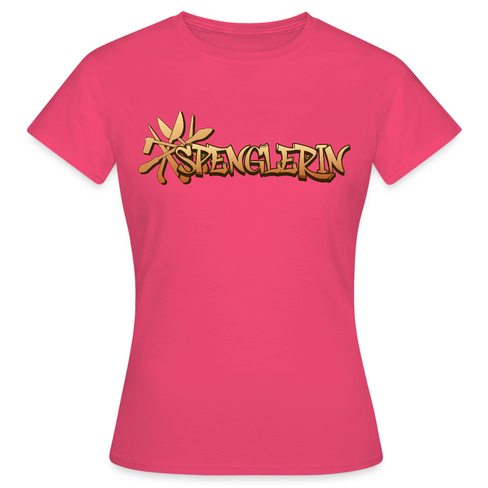 Frauen T-Shirt "Spenglerin" - Azalea