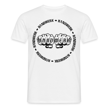 Unisex T-Shirt "Handwerk-Handwerk" Weiß Männer T-Shirt