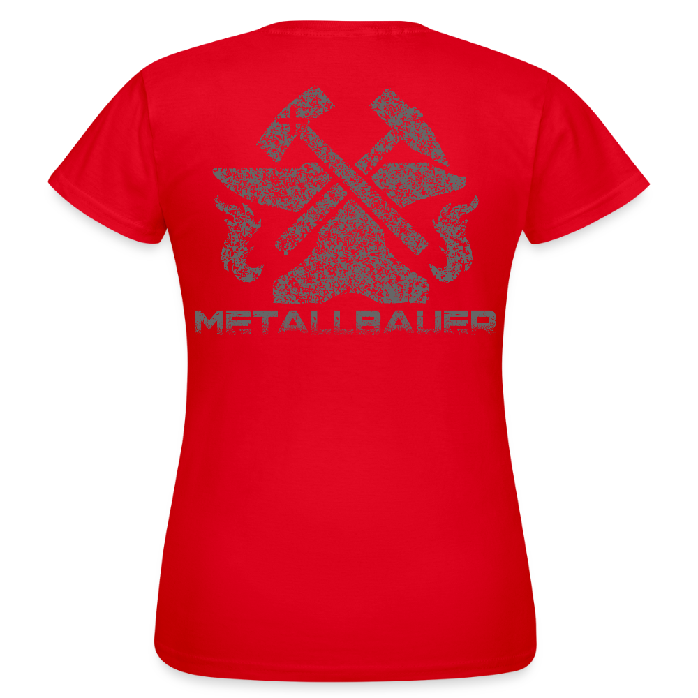 Frauen T-Shirt "Metallbauer" Rot Frauen T-Shirt