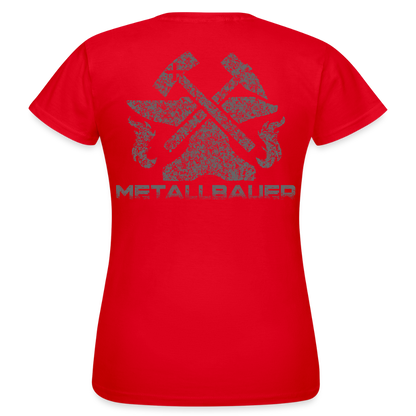 Frauen T-Shirt "Metallbauer" Rot Frauen T-Shirt