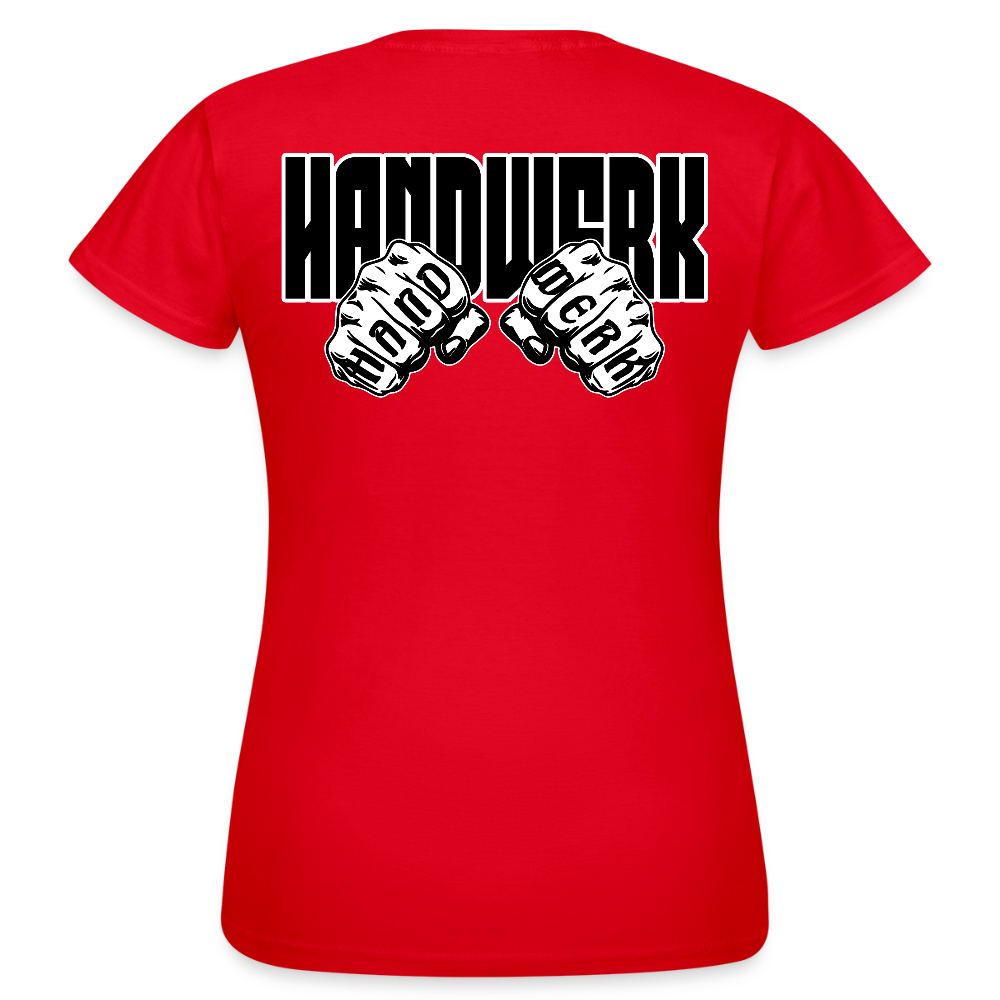Frauen T-Shirt "Handwerk" (beidseitig bedruckt) Rot Frauen T-Shirt