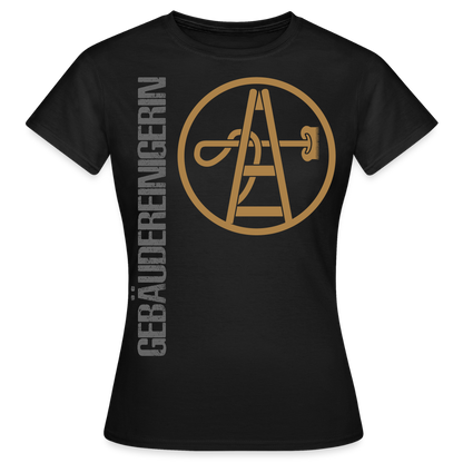 Frauen T-Shirt "Gebäudereinigerin" Schwarz Frauen T-Shirt
