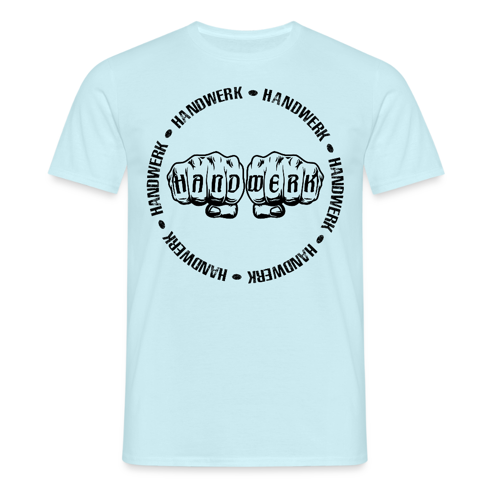 Unisex T-Shirt "Handwerk-Handwerk" Sky Männer T-Shirt