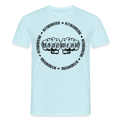 Unisex T-Shirt "Handwerk-Handwerk" Sky Männer T-Shirt