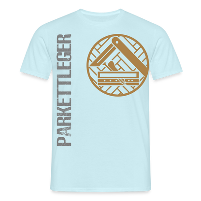 Unisex T-Shirt "Parkettleger" Sky Männer T-Shirt