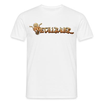 Unisex T-Shirt "Metallbauer" Weiß Männer T-Shirt