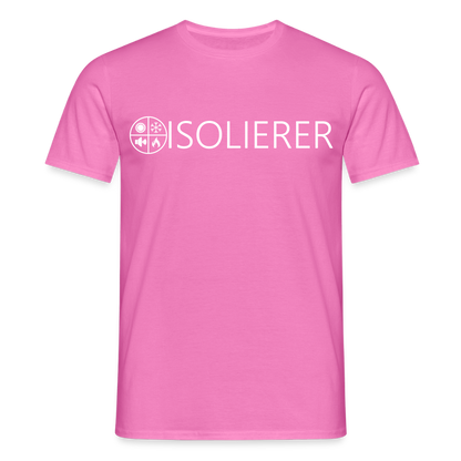 Unisex T-Shirt "Isolierer" Pink Männer T-Shirt