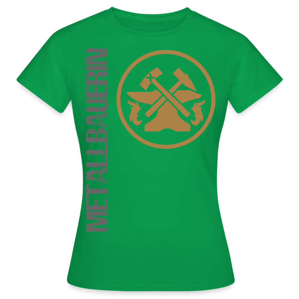 Frauen T-Shirt "Metallbauerin" Kelly Green Frauen T-Shirt