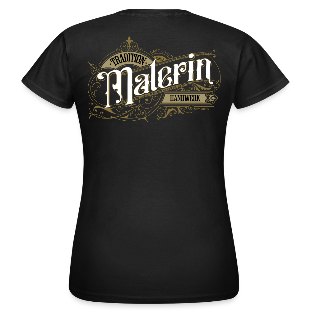 Frauen T-Shirt "Malerin" Nostalgie Handwerk Schwarz Frauen T-Shirt