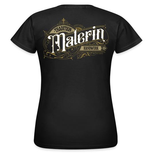 Frauen T-Shirt "Malerin" Nostalgie Handwerk Schwarz Frauen T-Shirt