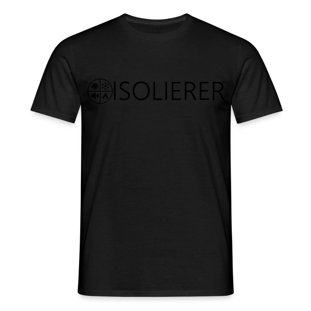 Unisex T-Shirt "Isolierer" Schwarz Männer T-Shirt