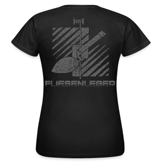 Frauen T-Shirt "Fliesenleger" (hinten bedruckt) Schwarz Frauen T-Shirt