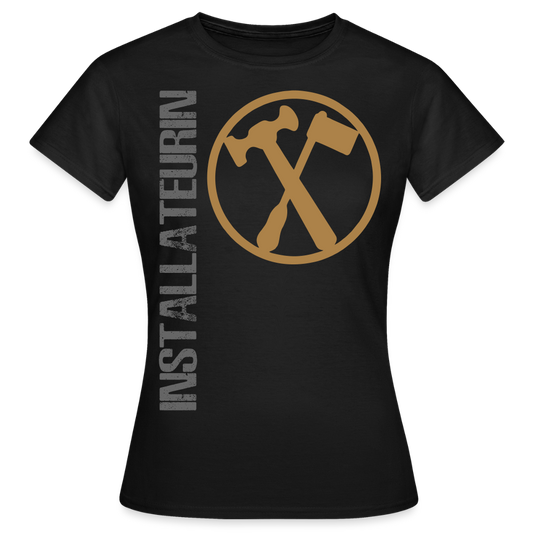 Frauen T-Shirt "Installateurin" - Schwarz