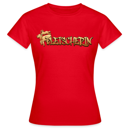 Frauen T-Shirt "Fleischerin" Rot Frauen T-Shirt