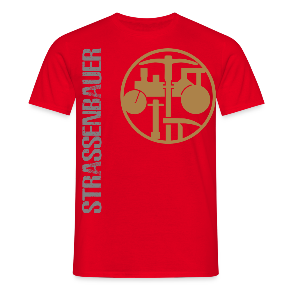 Unisex T-Shirt "Strassenbauer" Rot Männer T-Shirt