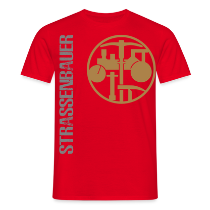 Unisex T-Shirt "Strassenbauer" Rot Männer T-Shirt