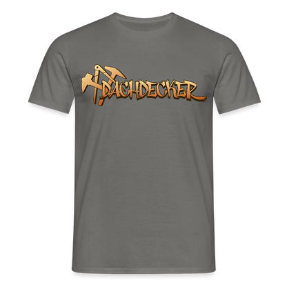 Unisex T-Shirt "Dachdecker" Graphit Männer T-Shirt