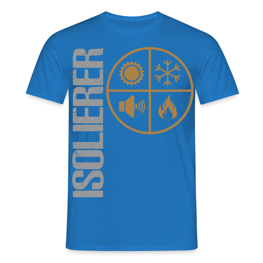 Unisex T-Shirt "Isolierer" Royalblau Männer T-Shirt