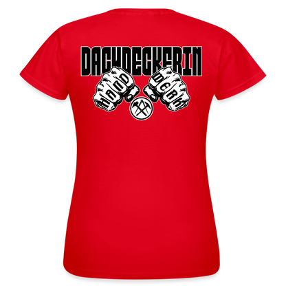 Frauen T-Shirt "Dachdeckerin" (beidseitig bedruckt) Rot Frauen T-Shirt