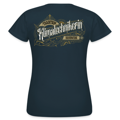 Frauen T-Shirt "Klimatechnikerin" Nostalgie Handwerk Navy Frauen T-Shirt