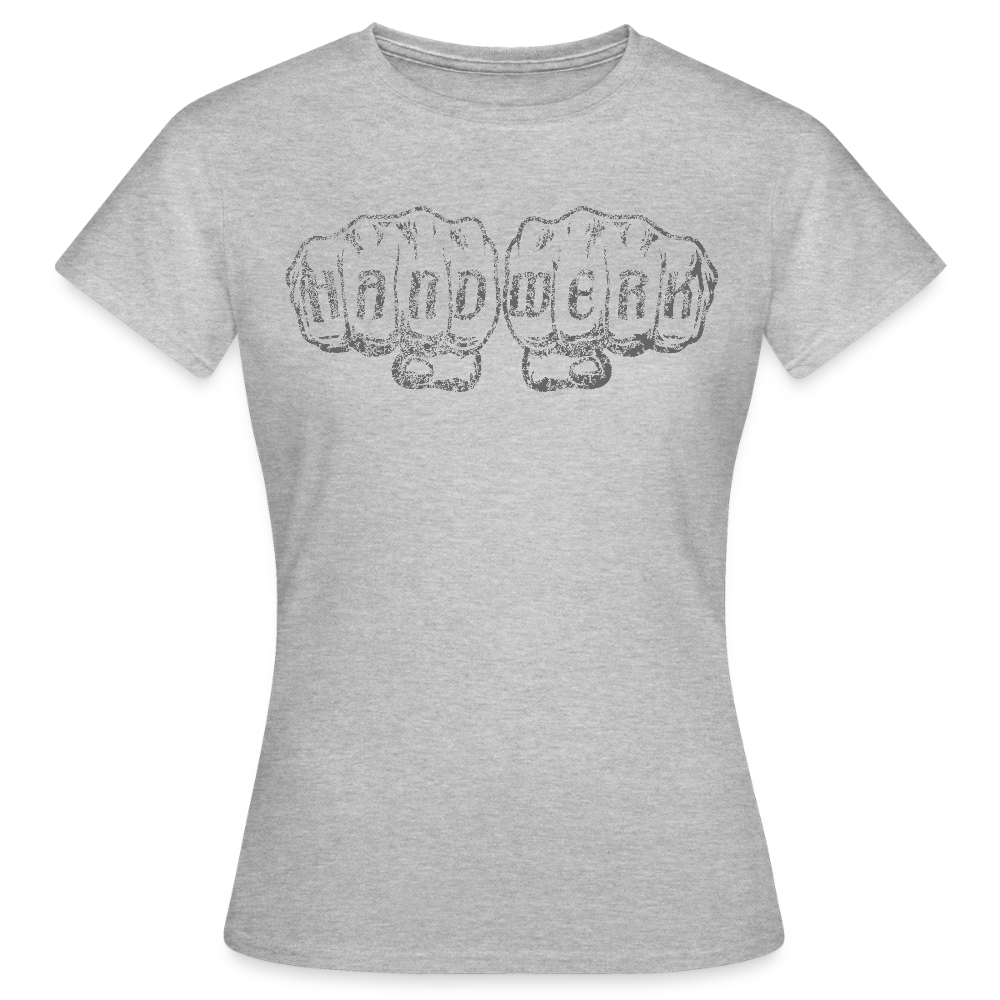 Frauen T-Shirt "Handwerk" Grau meliert Frauen T-Shirt
