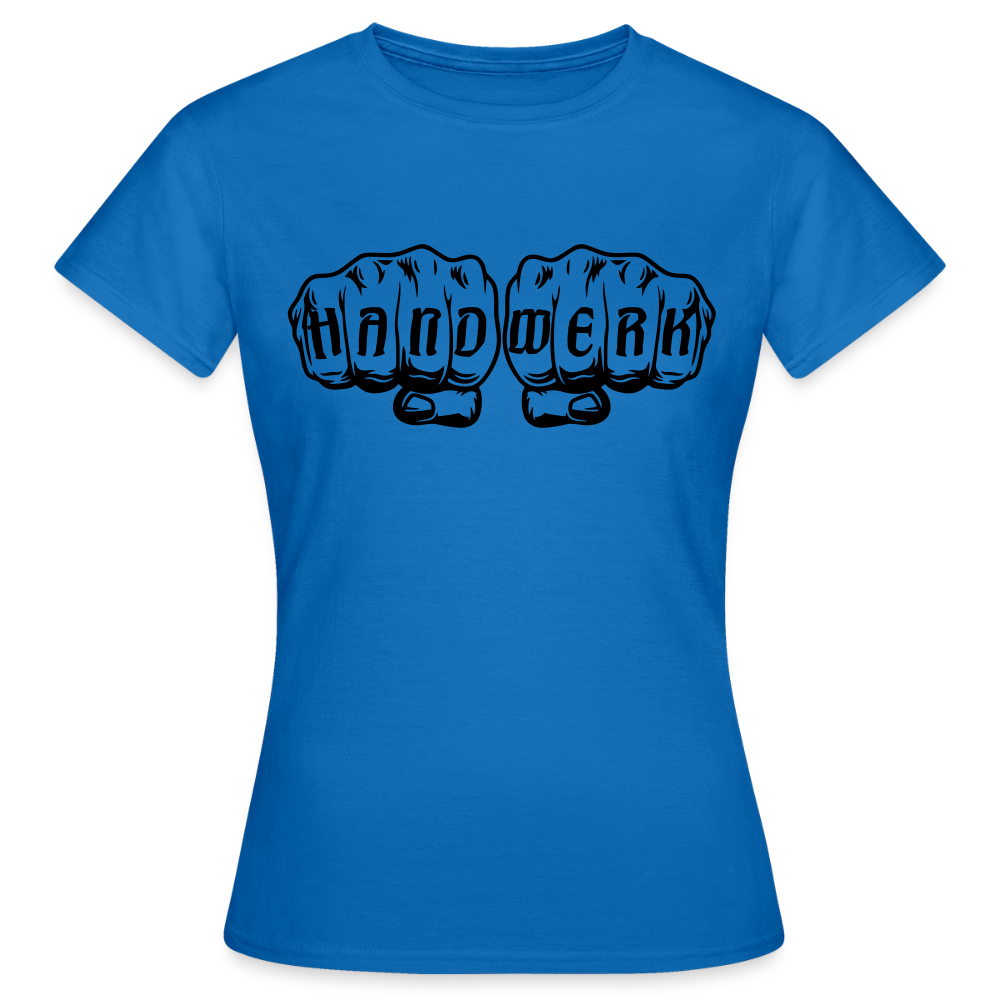 Frauen T-Shirt "Handwerk" Royalblau Frauen T-Shirt