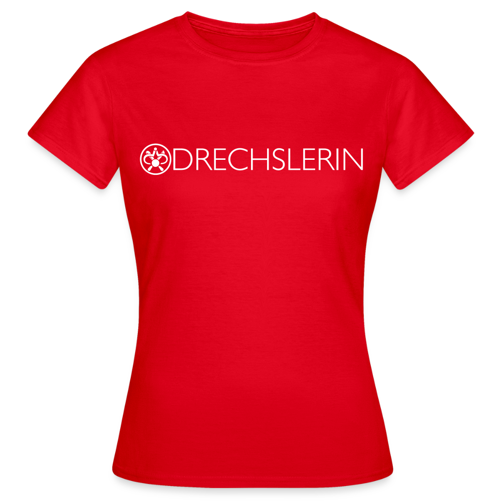 Frauen T-Shirt "Drechslerin" - Rot
