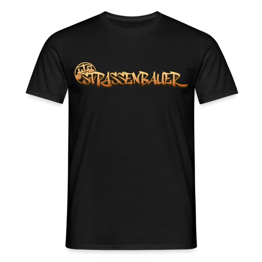 Unisex T-Shirt "Strassenbauer" Schwarz Männer T-Shirt