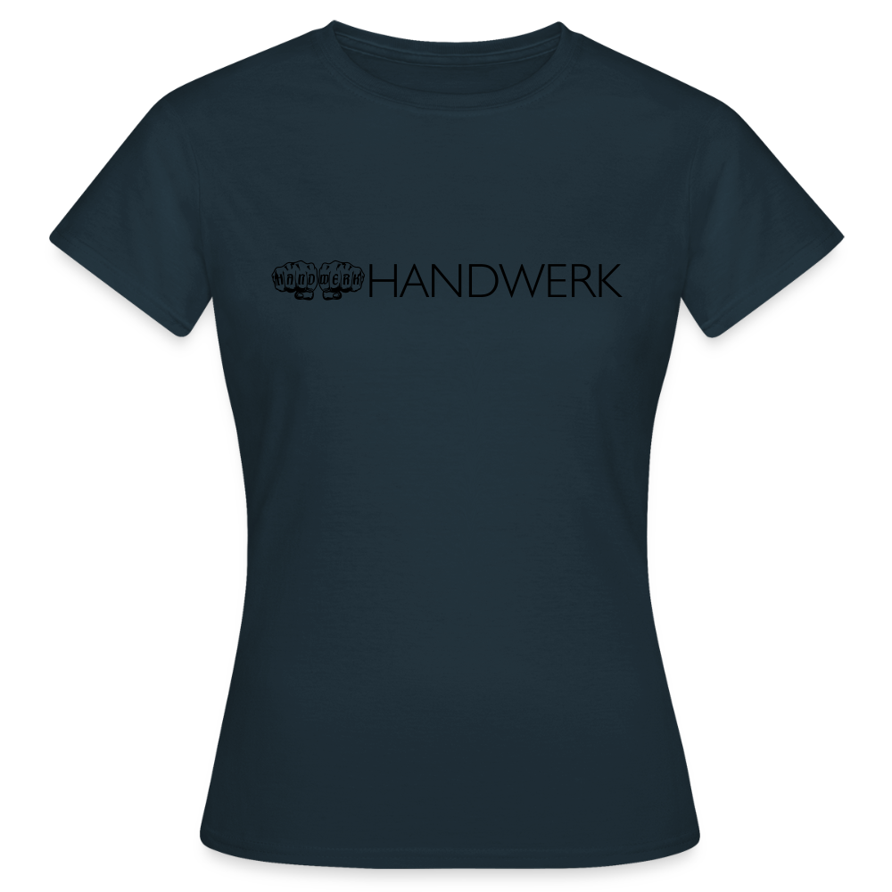 Frauen T-Shirt"Handwerk" Navy Frauen T-Shirt