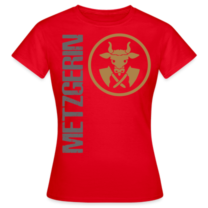 Frauen T-Shirt "Metzgerin" Rot Frauen T-Shirt