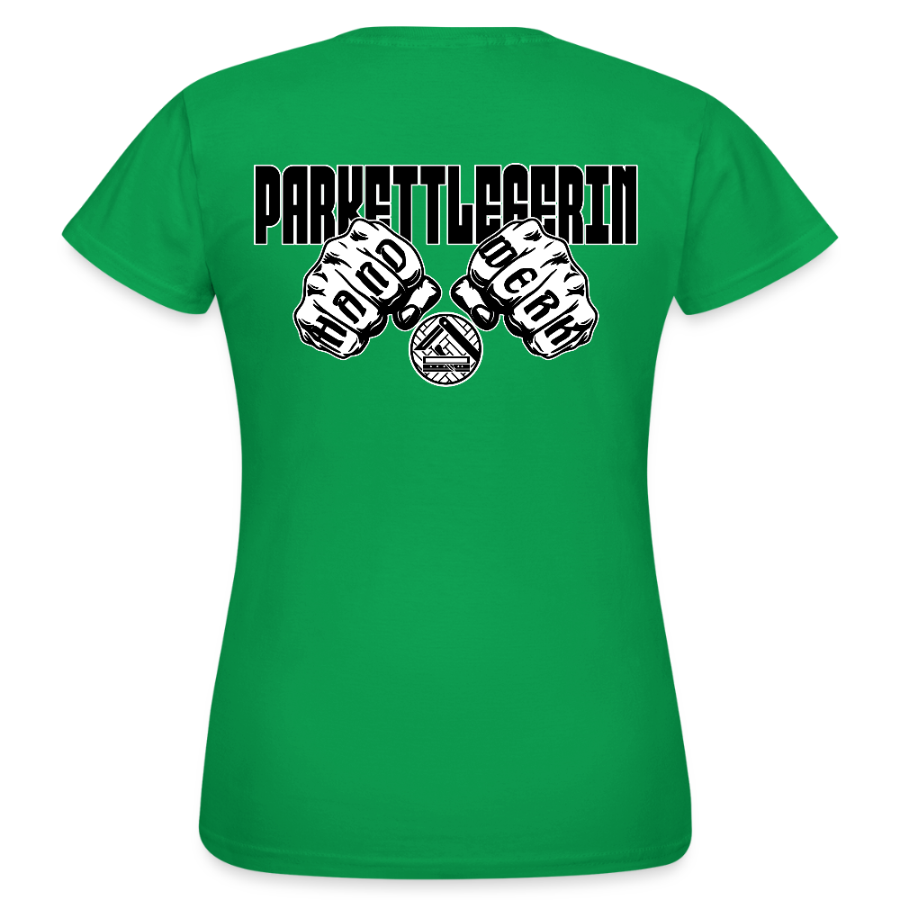 Frauen T-Shirt "Parkettlegerin" (beidseitig bedruckt) Kelly Green Frauen T-Shirt