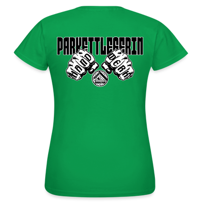 Frauen T-Shirt "Parkettlegerin" (beidseitig bedruckt) Kelly Green Frauen T-Shirt