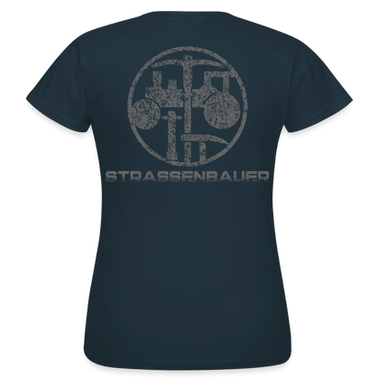 Frauen T-Shirt "Strassenbauer" Navy Frauen T-Shirt